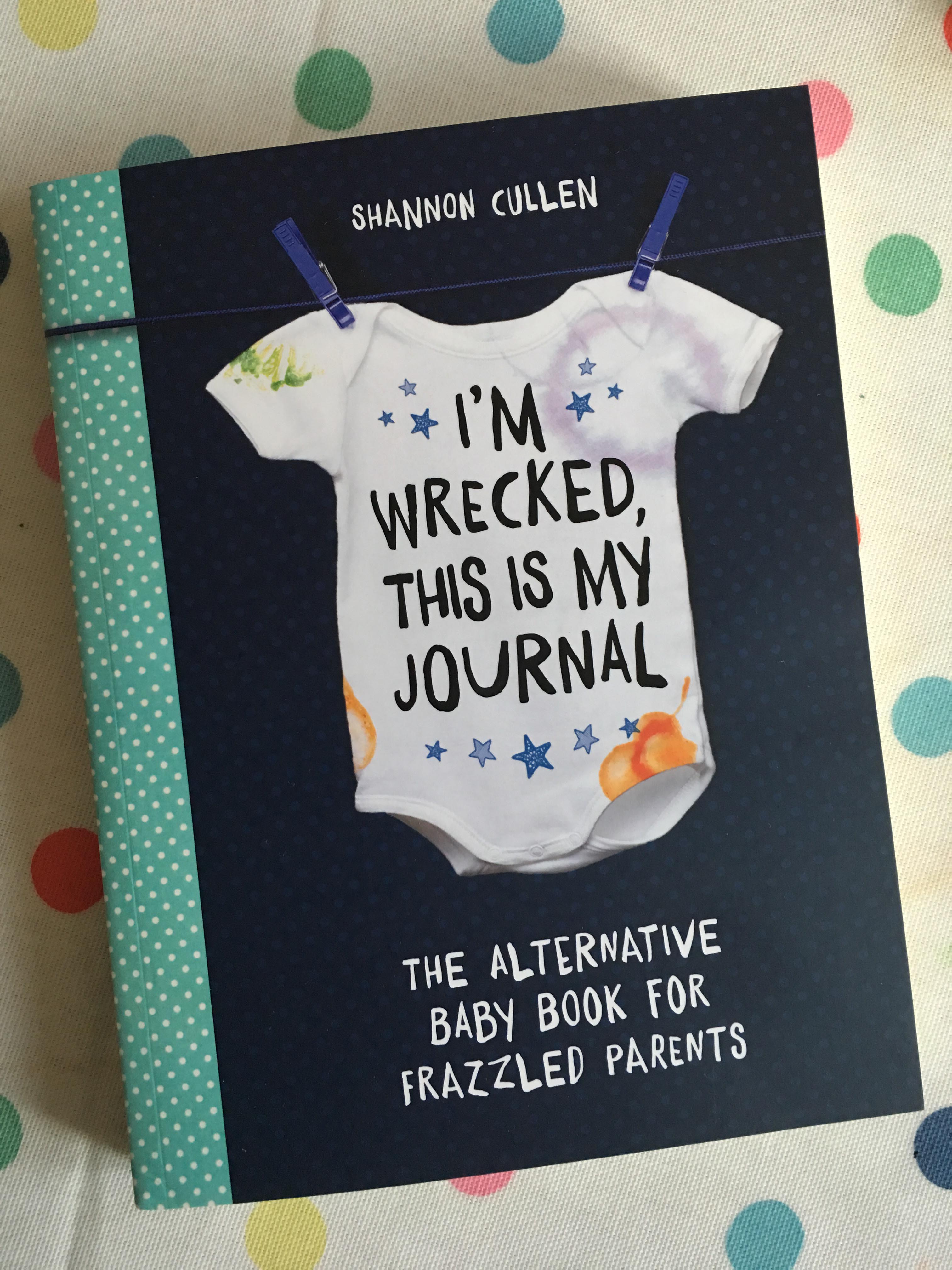 I’m Wrecked, This Is My Journal