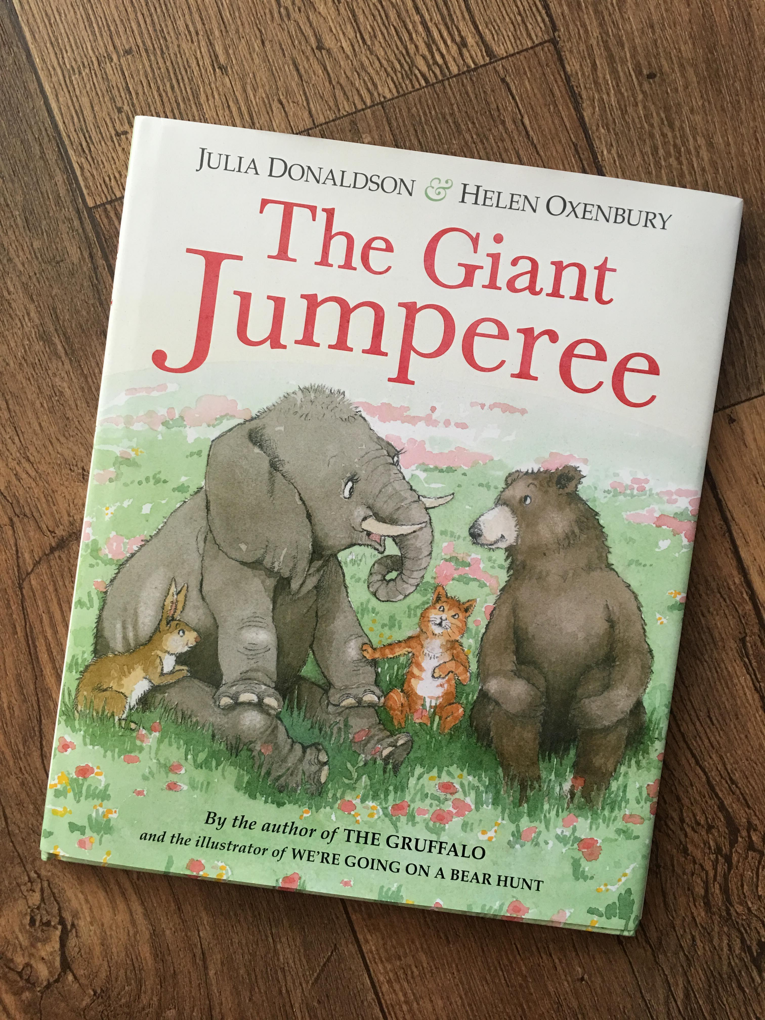 The Giant Jumperee by Julia Donaldson & Helen Oxenbury