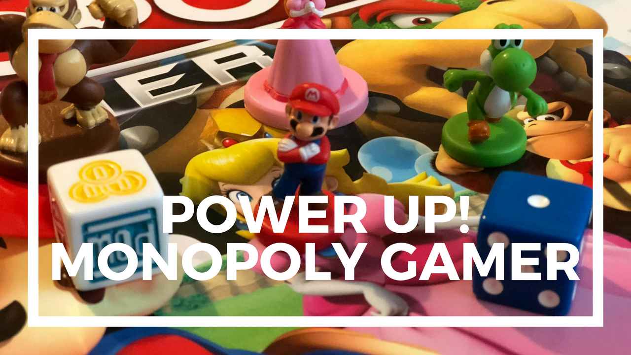 POWER UP! MONOPOLY GAMER