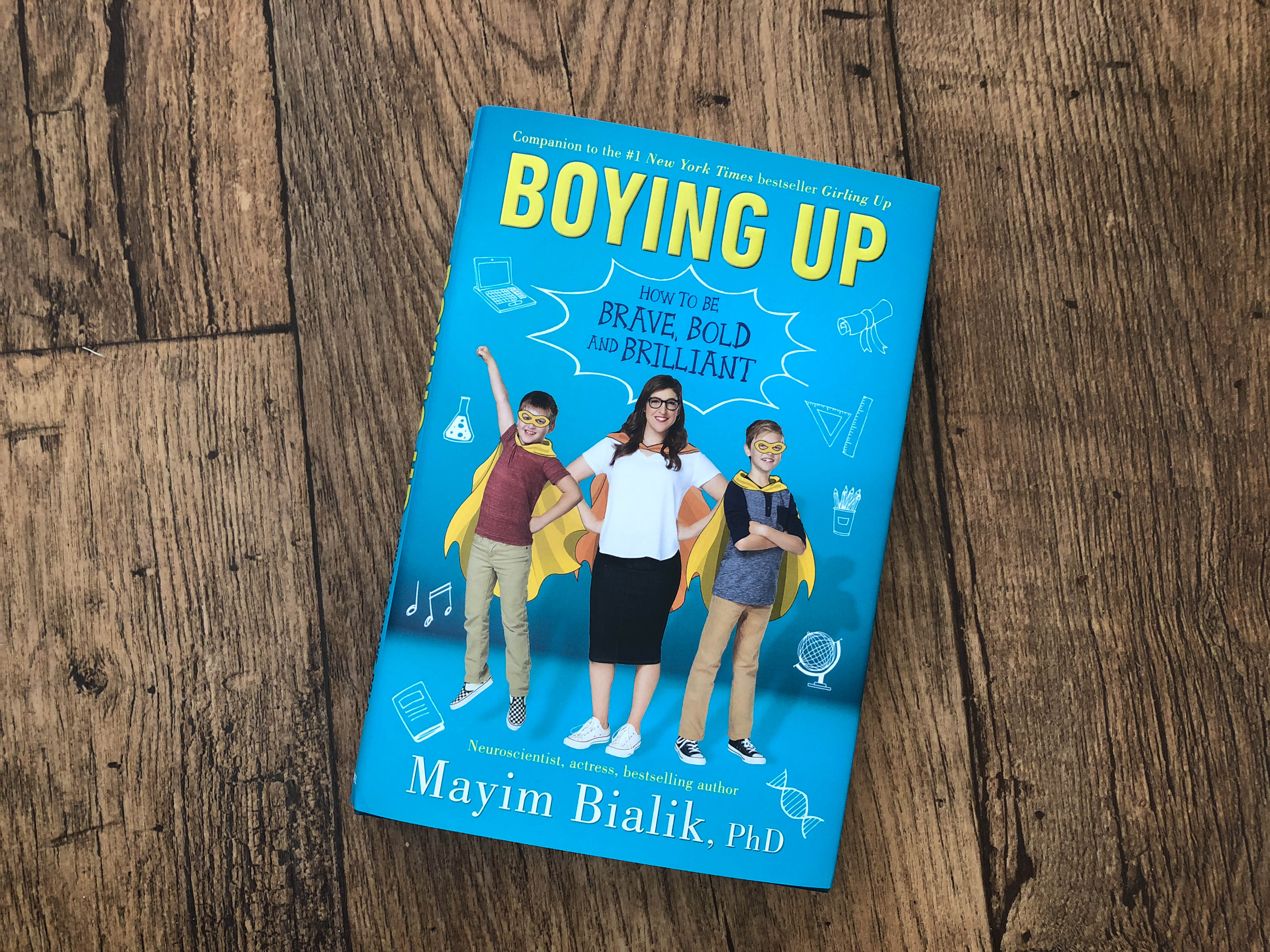 BOYING UP: How to be Brave, Bold and Brilliant