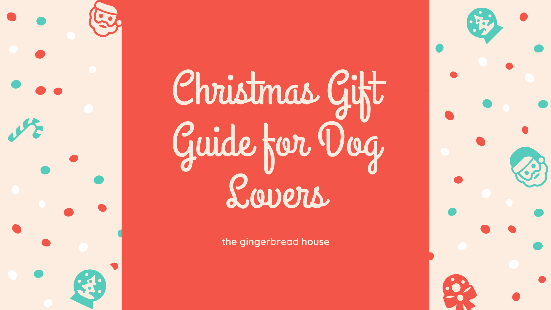 Christmas gift guide for dog lovers 2020