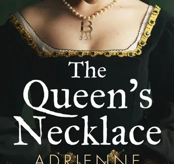 The Queen's Necklace by Adrienne Chinn