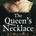 The Queen's Necklace by Adrienne Chinn